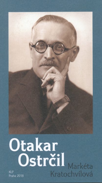 Markéta Kratochvílová: Otakar Ostrčil