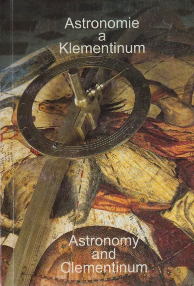 Šíma, Zdislav: Astronomie a Klementinum / Astronomy and Clementinum